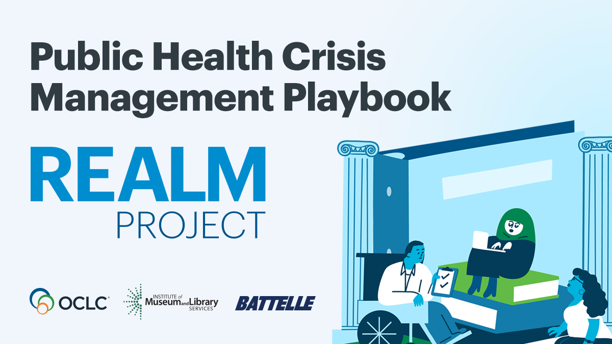 New Playbook for Libraries in Public Health Emergencies New Playbook for Libraries in Public Health Emergencies