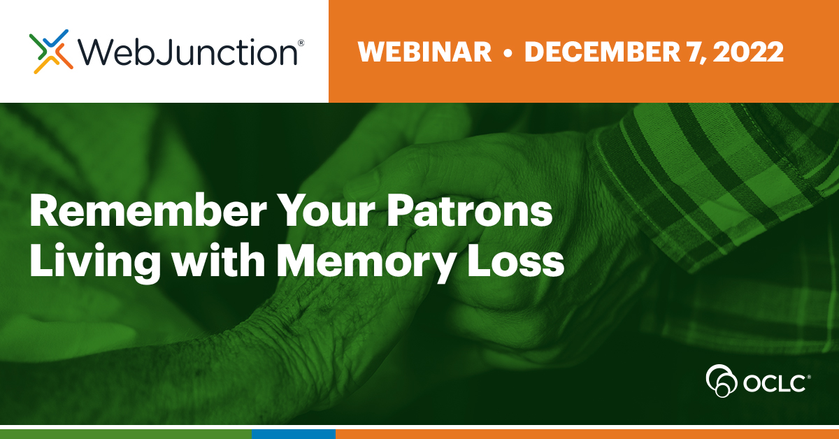 Remember Your Patrons Living with Memory Loss