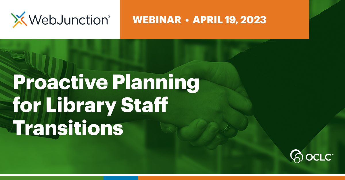 Proactive Planning for Library Staff Transitions