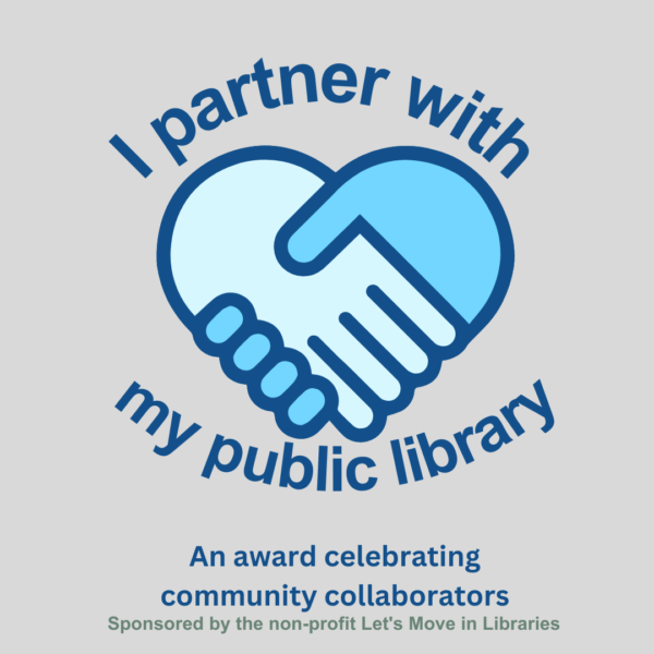 I Partner with my Public Library Award I Partner with my Public Library Award