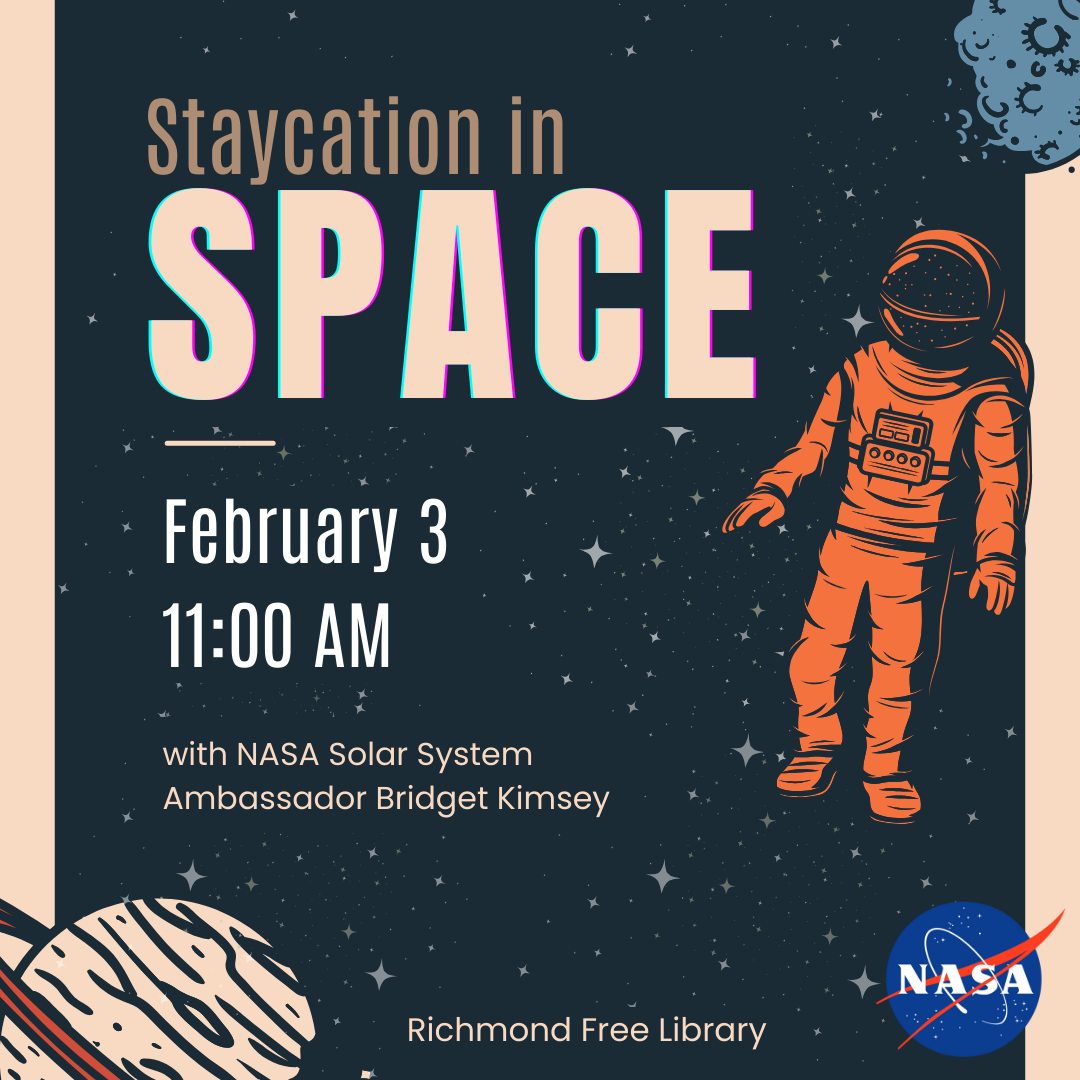Library program flyer with an illustrated astronaut and various planets, reading: ‘Staycation in space, with NASA Solar System Ambassador Bridget Kimsy,’ along with program details