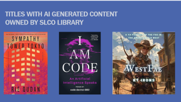 A graphic showcasing three book covers with AI generated content that are owned by the Salt Lake County  Library