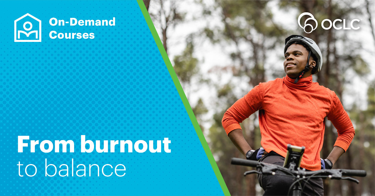 A smiling man on a bicycle, with the words ‘On-demand courses: From burnout to balance’